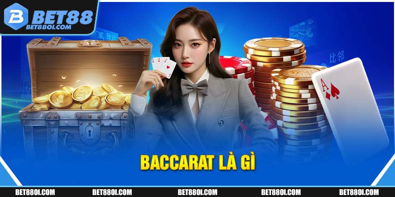 Baccarat là gì?