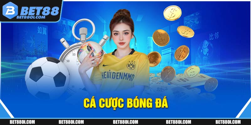 cá cược bóng đá